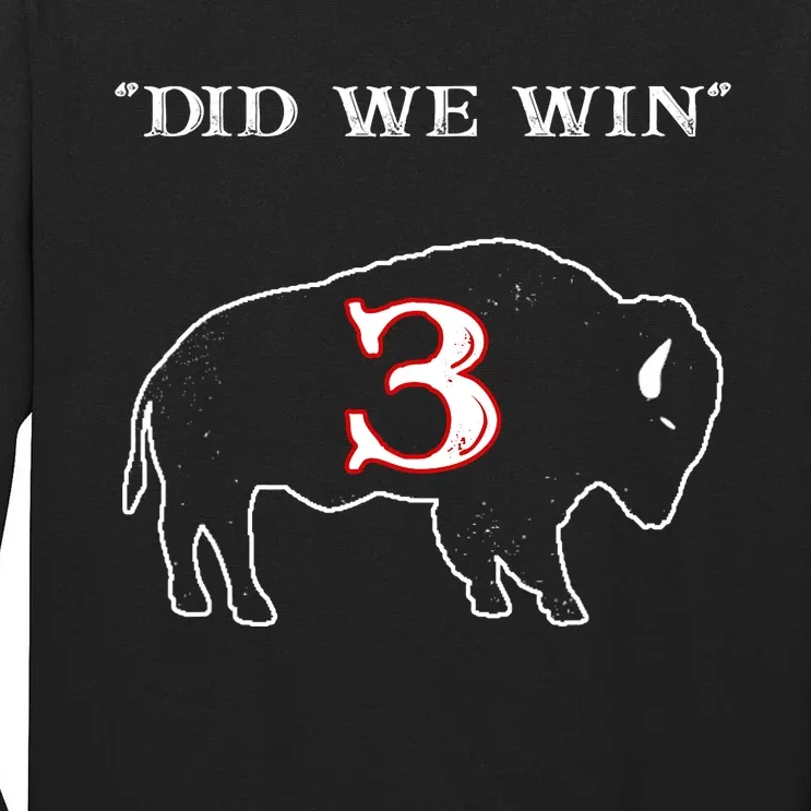 Did We Win 3 Buffalo Hamar Tall Long Sleeve T-Shirt