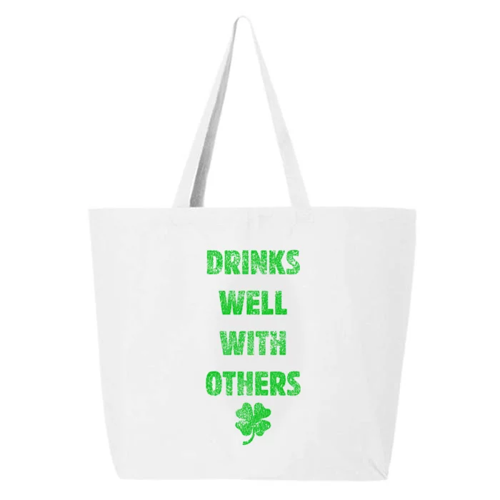 Drinks Well With Others Drinking Gift Funny Saint Paddys Day Gift 25L Jumbo Tote