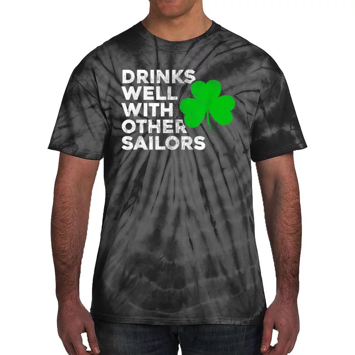 Drinks Well With Other Sailors Tie-Dye T-Shirt