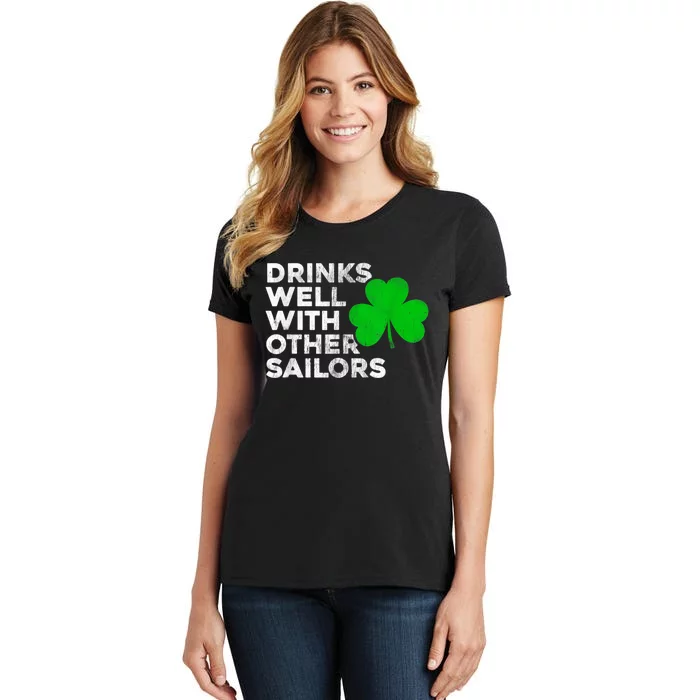 Drinks Well With Other Sailors Women's T-Shirt