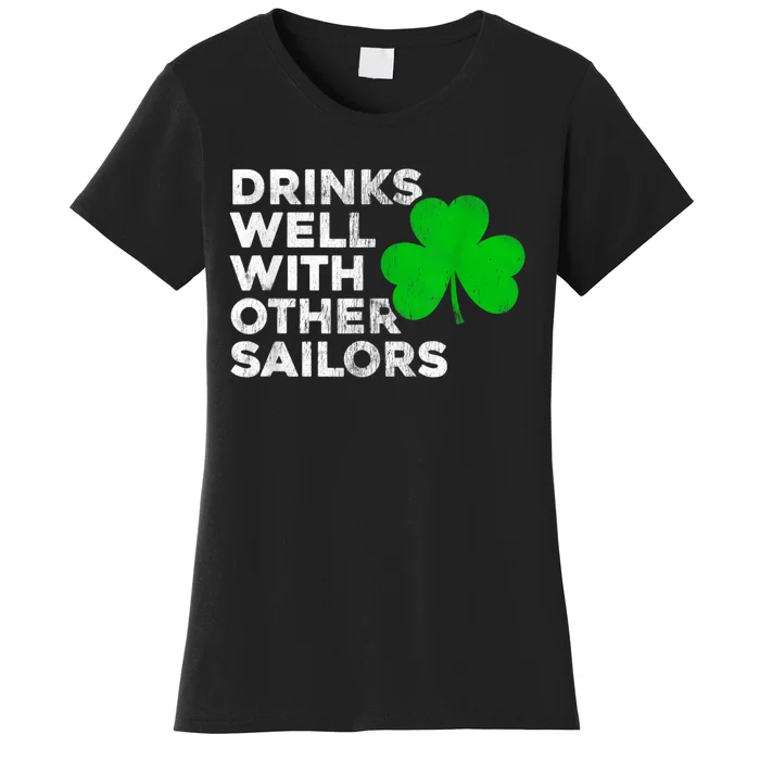 Drinks Well With Other Sailors Women's T-Shirt