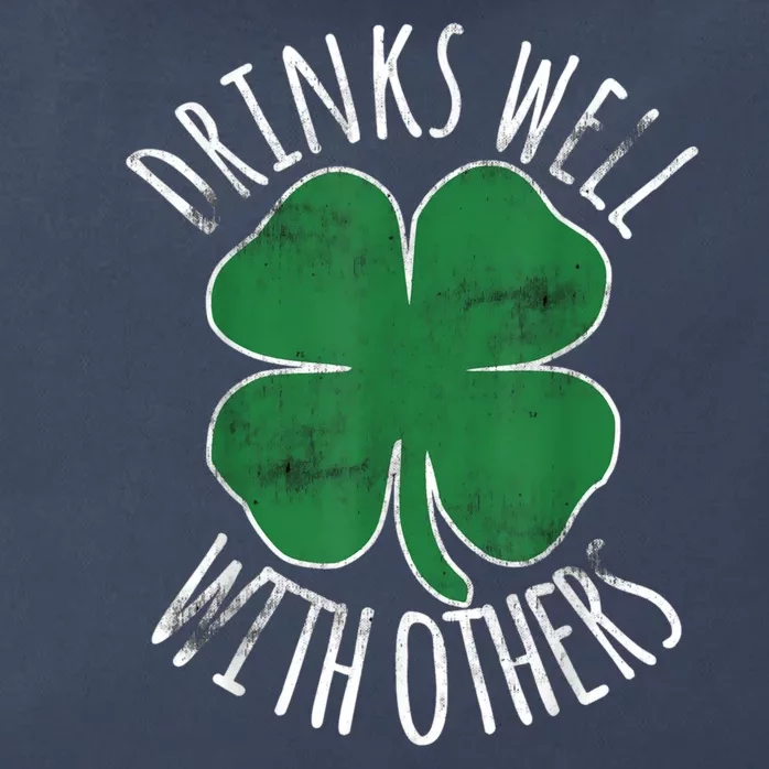 Drinks Well With Other Funny St Patricks Day Zip Tote Bag