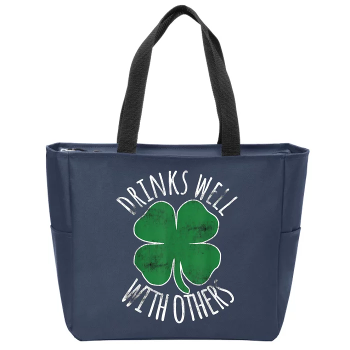 Drinks Well With Other Funny St Patricks Day Zip Tote Bag