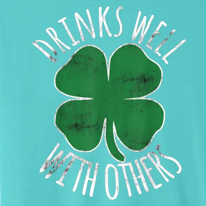 Drinks Well With Other Funny St Patricks Day ChromaSoft Performance T-Shirt