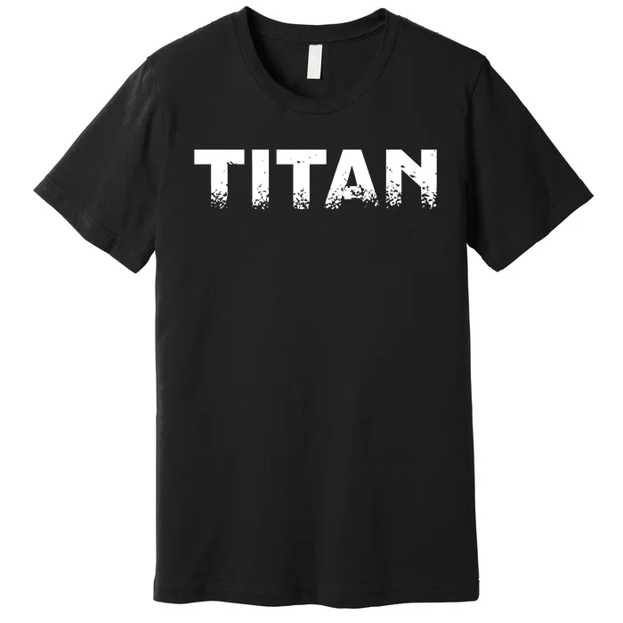 Dennard Wilson Wearing Titan Premium T-Shirt