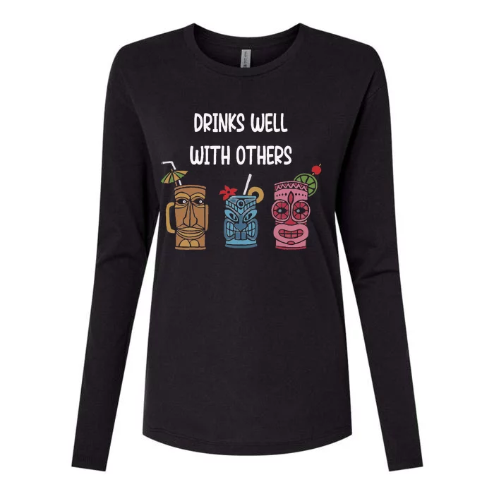 Drinks Well With Others Women Gift Funny Tiki Womens Cotton Relaxed Long Sleeve T-Shirt