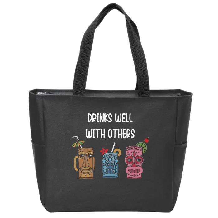 Drinks Well With Others Women Gift Funny Tiki Zip Tote Bag