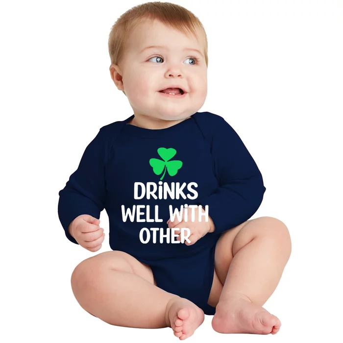 Drinks Well With Others Funny St Patricks Day Beer Drinking Baby Long Sleeve Bodysuit