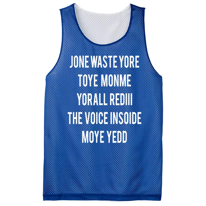 Dont Waste Your Time On Me Youre Already The Voice Inside Mesh Reversible Basketball Jersey Tank