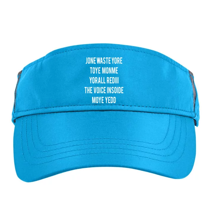 Dont Waste Your Time On Me Youre Already The Voice Inside Adult Drive Performance Visor