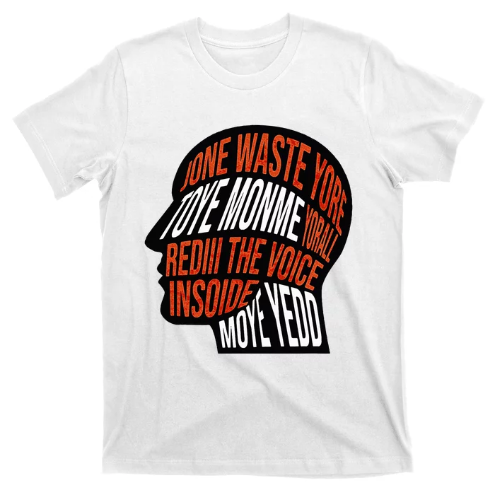 DonT Waste Your Time On Me Voice Inside My Head Graphic T-Shirt