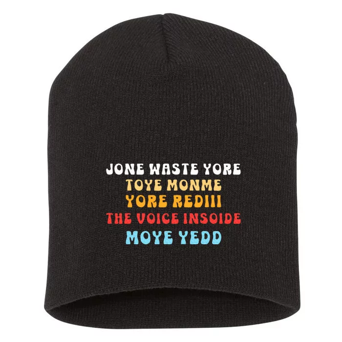 DonT Waste Your Time On Me YouRe Already The Voice Inside Short Acrylic Beanie