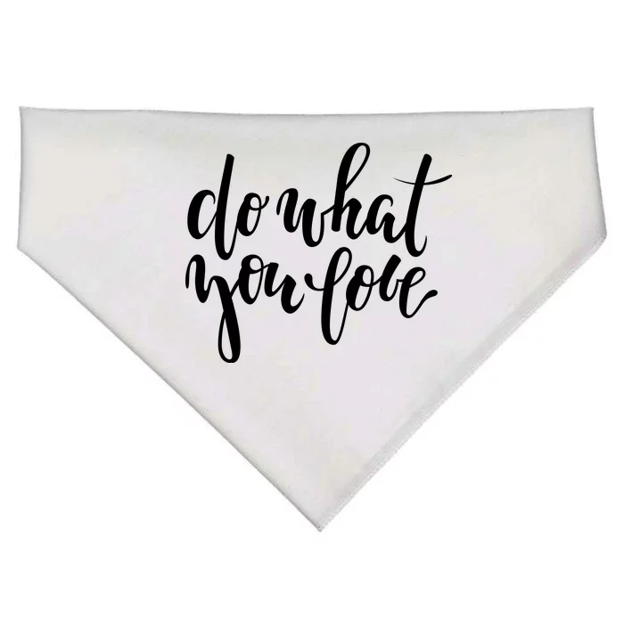 Do What You Love Positive Quote USA-Made Doggie Bandana