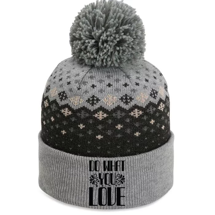 Do What You Love The Baniff Cuffed Pom Beanie