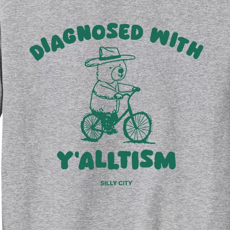 Diagnosed With YAlltism Silly City Tall Sweatshirt