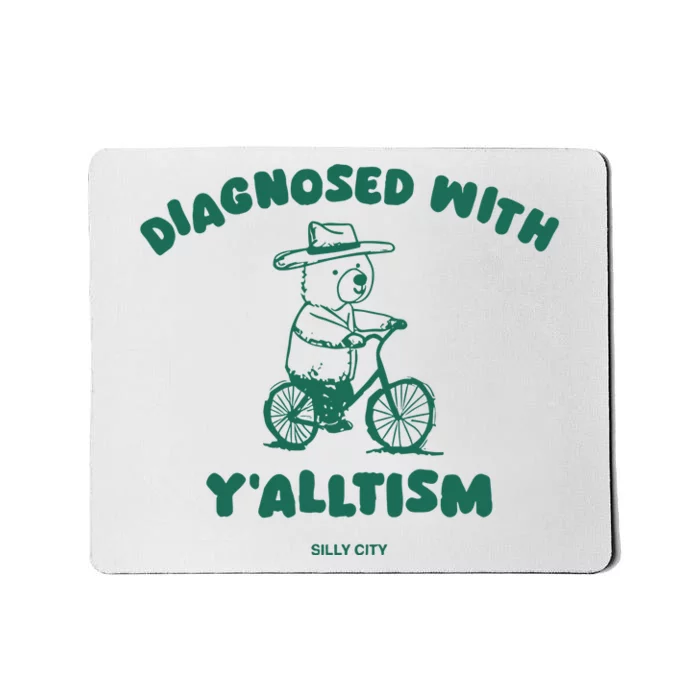 Diagnosed With YAlltism Silly City Mousepad