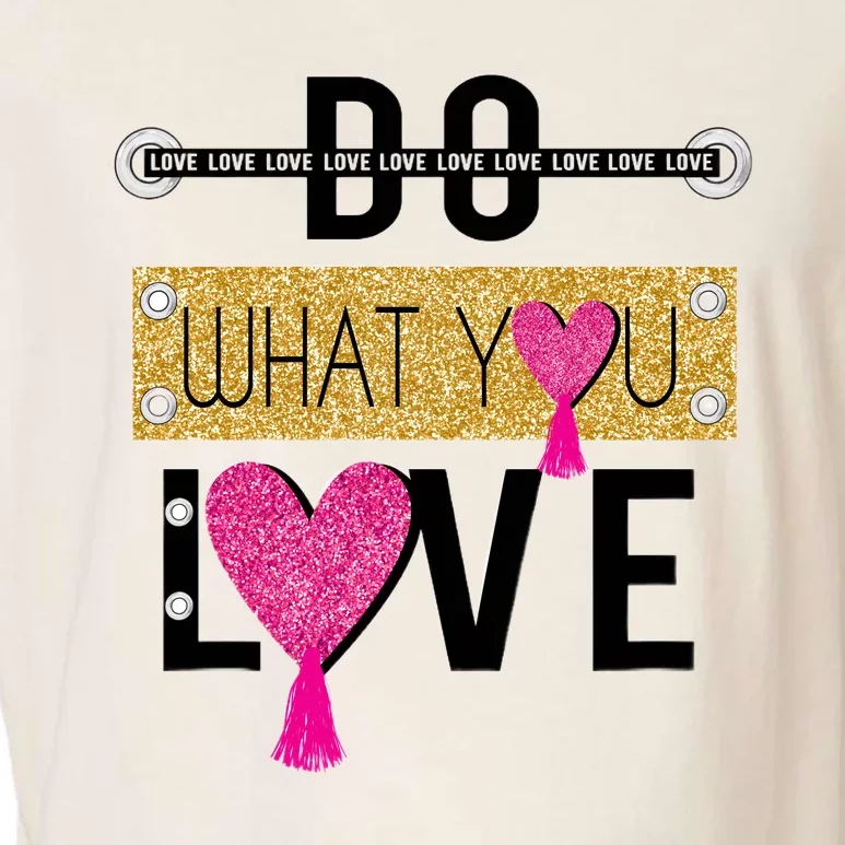 Do What You Love Garment-Dyed Women's Muscle Tee