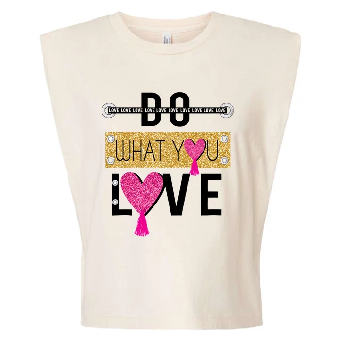 Do What You Love Garment-Dyed Women's Muscle Tee