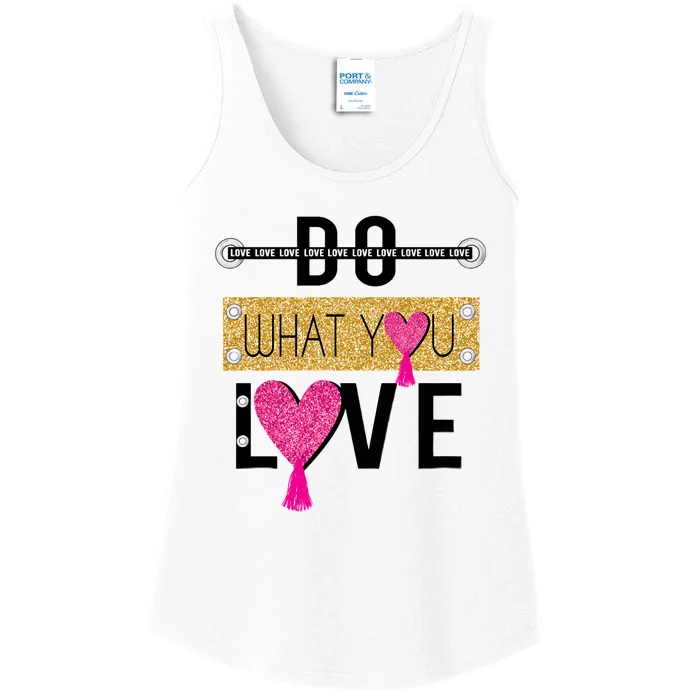 Do What You Love Ladies Essential Tank