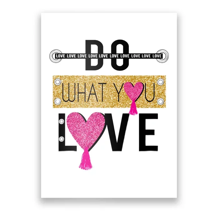 Do What You Love Poster