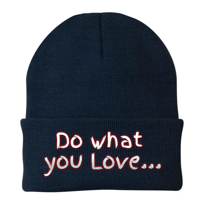 Do What You Love Funny Gift Knit Cap Winter Beanie