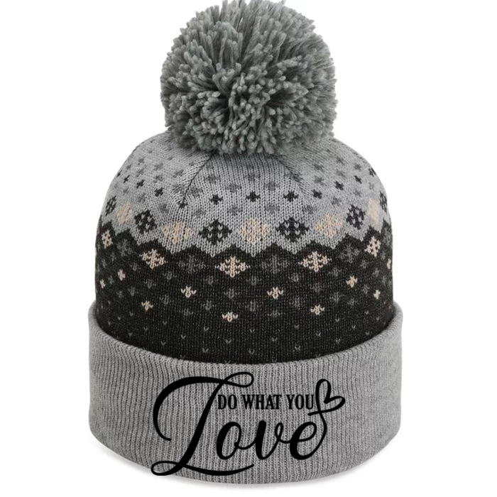 Do What You Love The Baniff Cuffed Pom Beanie