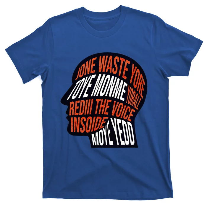 DonT Waste Your Time On Me Voice Inside My Head Graphic T-Shirt