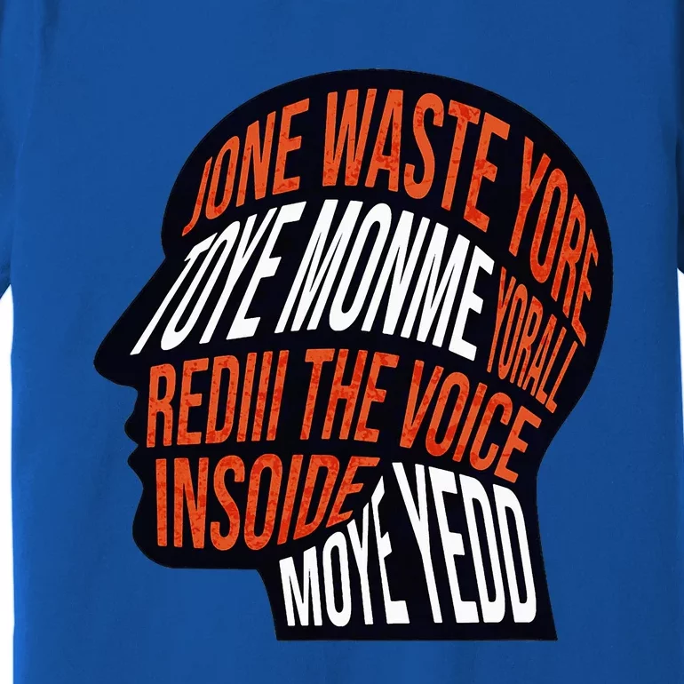 DonT Waste Your Time On Me Voice Inside My Head Graphic Premium T-Shirt