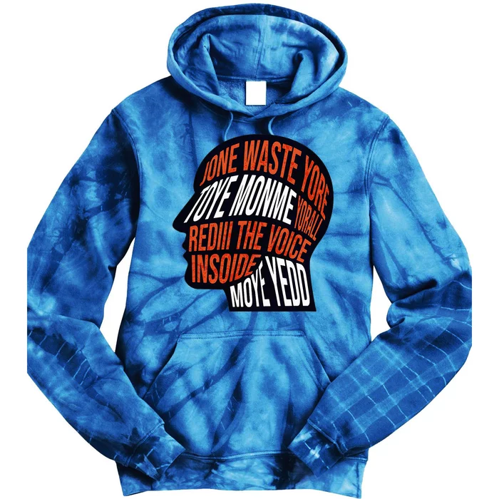 DonT Waste Your Time On Me Voice Inside My Head Graphic Tie Dye Hoodie