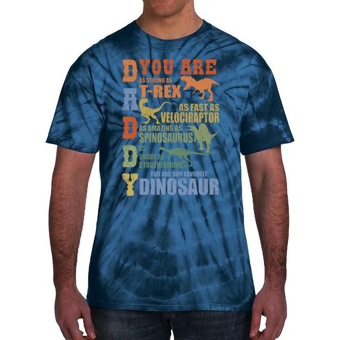 Daddy You Are As Strong As Dinosaur Tie-Dye T-Shirt