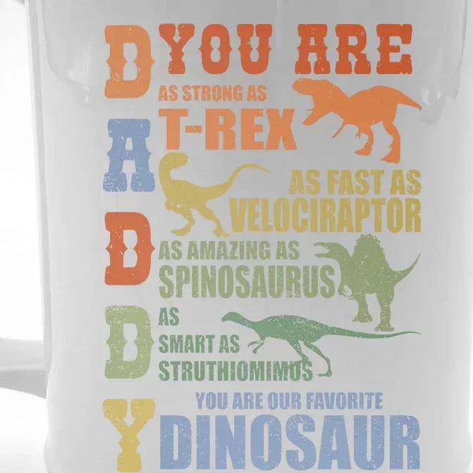 Daddy You Are As Strong As Dinosaur Front & Back Beer Stein