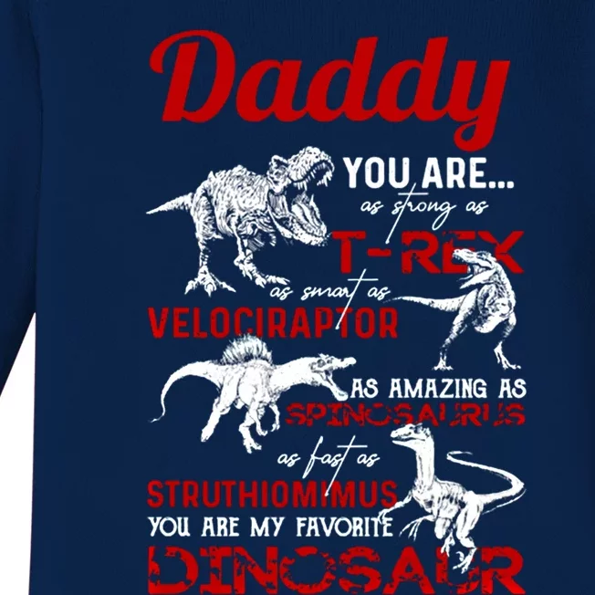 Daddy You Are As Strong As T Rex Daddy Dinosaur Fathers Day Gift Baby Long Sleeve Bodysuit