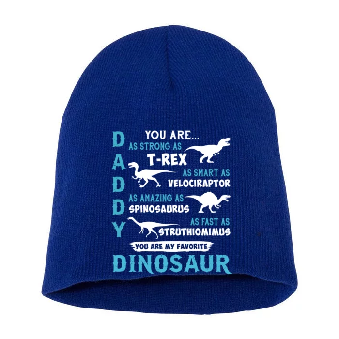 Daddy You Are As Strong As T Rex Dinosaur Father's Day Dino Cute Gift Short Acrylic Beanie