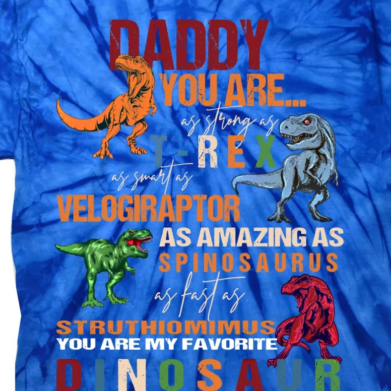 Daddy You Are As Strong As T Rex Funny Dinosaur Father's Day Gift Tie-Dye T-Shirt