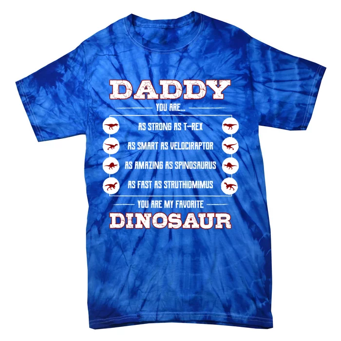 Daddy You Are As Strong As Tgiftrex Dinosaurs Funny Father Day Gift Tie-Dye T-Shirt