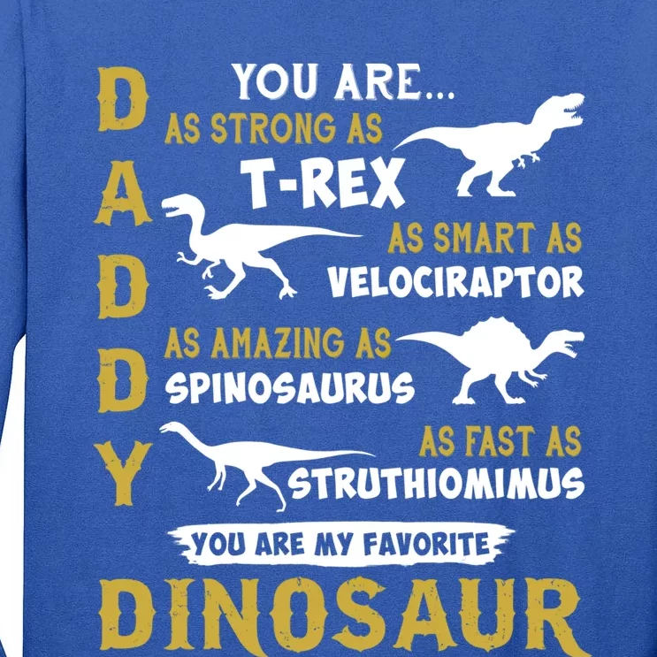 Daddy You Are As Strong T Rex Dinosaur Fathers Day 2021 Gift Tall Long Sleeve T-Shirt