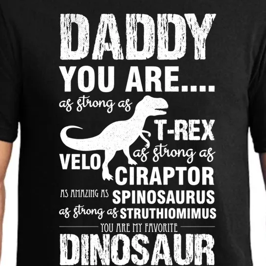 Daddy You Are Strong As Tgiftrex Dinosaur Funny Father's Day Gift Pajama Set