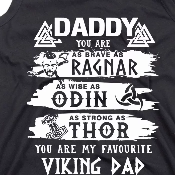 Daddy You Are As Brave As Ragnar You Are My Favourite Viking Dad Tank Top