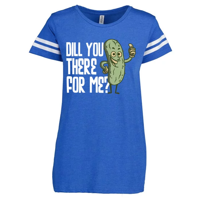 Dill You Be There For Me Pickles Lover Gift Enza Ladies Jersey Football T-Shirt