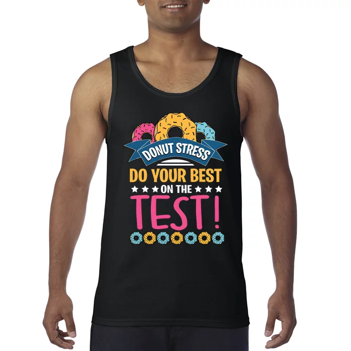 Do Your Best On The Test Day Tank Top