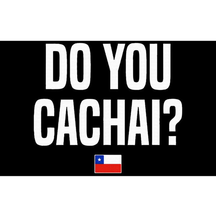 Do You Cachai Chilean Slang Chile Bumper Sticker