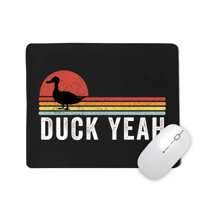 Duck Yeah Duck Lovers Ducks Funny Duck Farmer Funny Animal Lover Mousepad