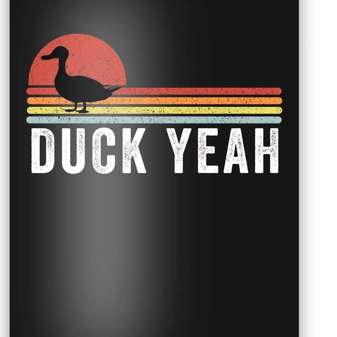 Duck Yeah Duck Lovers Ducks Funny Duck Farmer Funny Animal Lover Poster