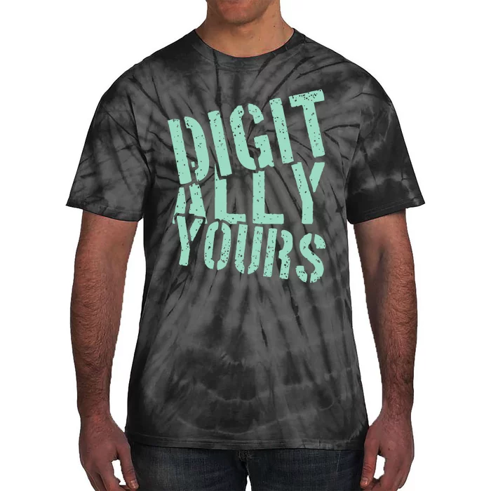 Digitally Yours Tie-Dye T-Shirt