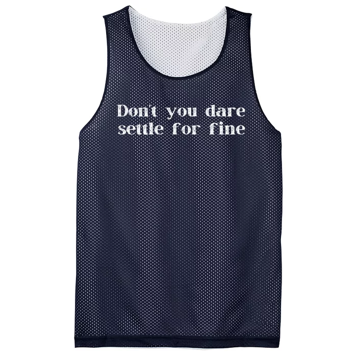 Don't You Dare Settle For Fine Mesh Reversible Basketball Jersey Tank