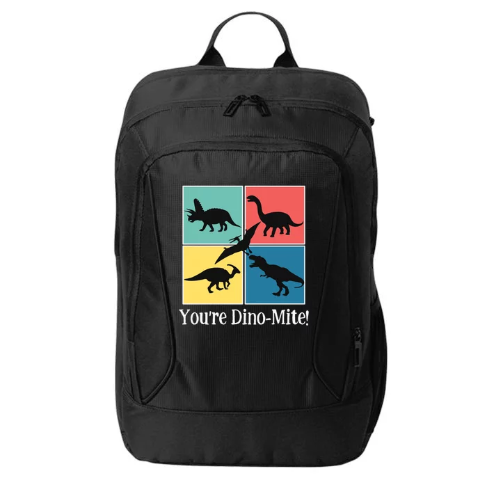 Dinosaur You're Dinogiftmite Funny S Dino Meaningful Gift City Backpack