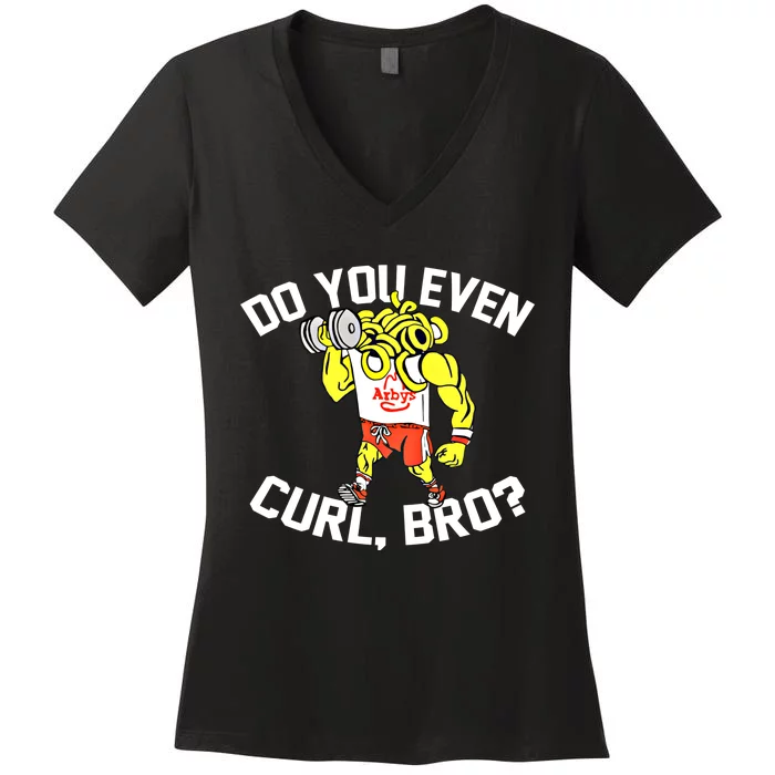 Do You Even Curl Bro? Funny Curling Gift Women's V-Neck T-Shirt