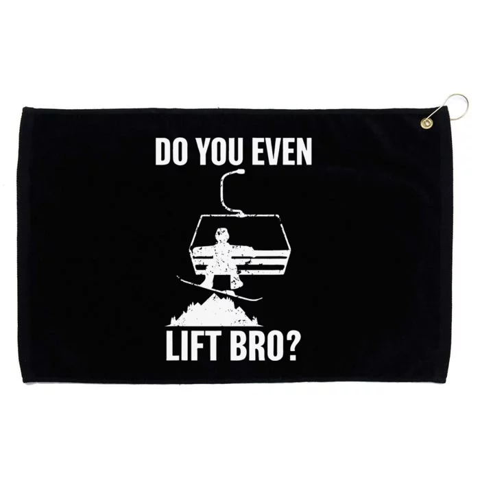 Do you even lift bro Snowboard Snowboarding Grommeted Golf Towel