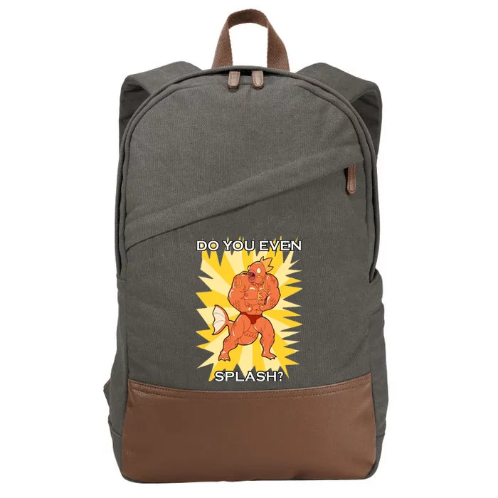 Do You Even Splash Cotton Canvas Backpack