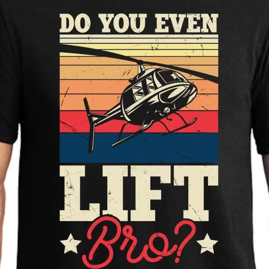 Do You Even Lift Bro Funny Gift For Pilots Pajama Set